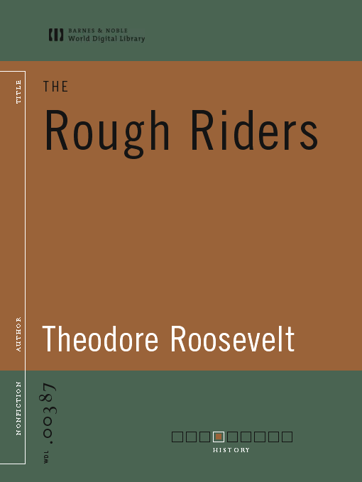 Title details for The Rough Riders (World Digital Library Edition) by Theodore Roosevelt - Available